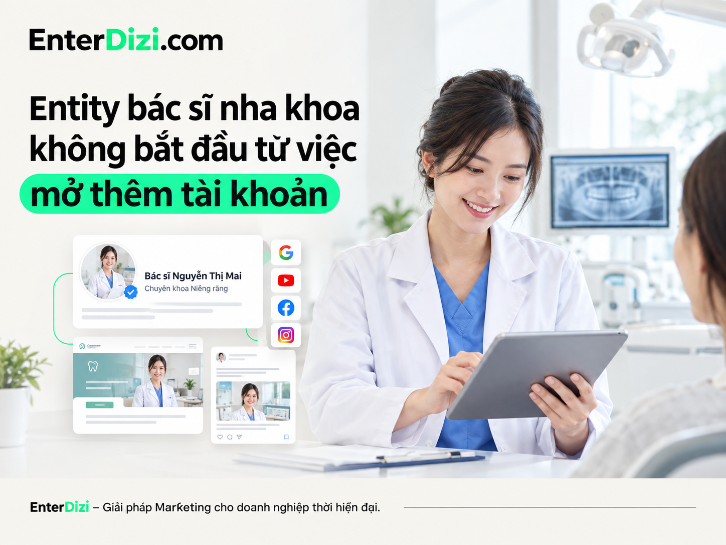 Entity bác sĩ nha khoa không bắt đầu từ việc mở thêm tài khoản