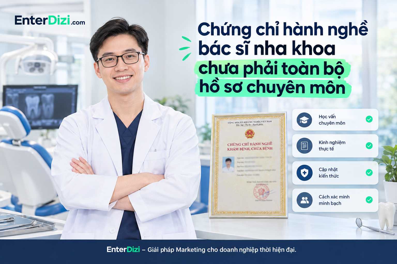 Chứng chỉ hành nghề bác sĩ nha khoa chưa phải toàn bộ hồ sơ chuyên môn