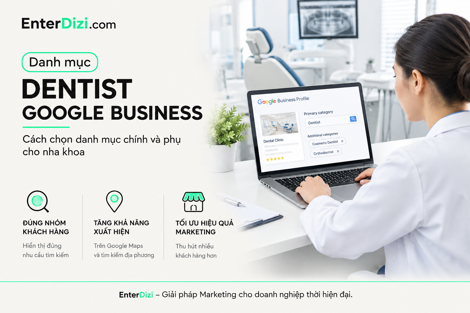 Danh mục Dentist Google Business: Cách chọn danh mục chính và phụ cho nha khoa