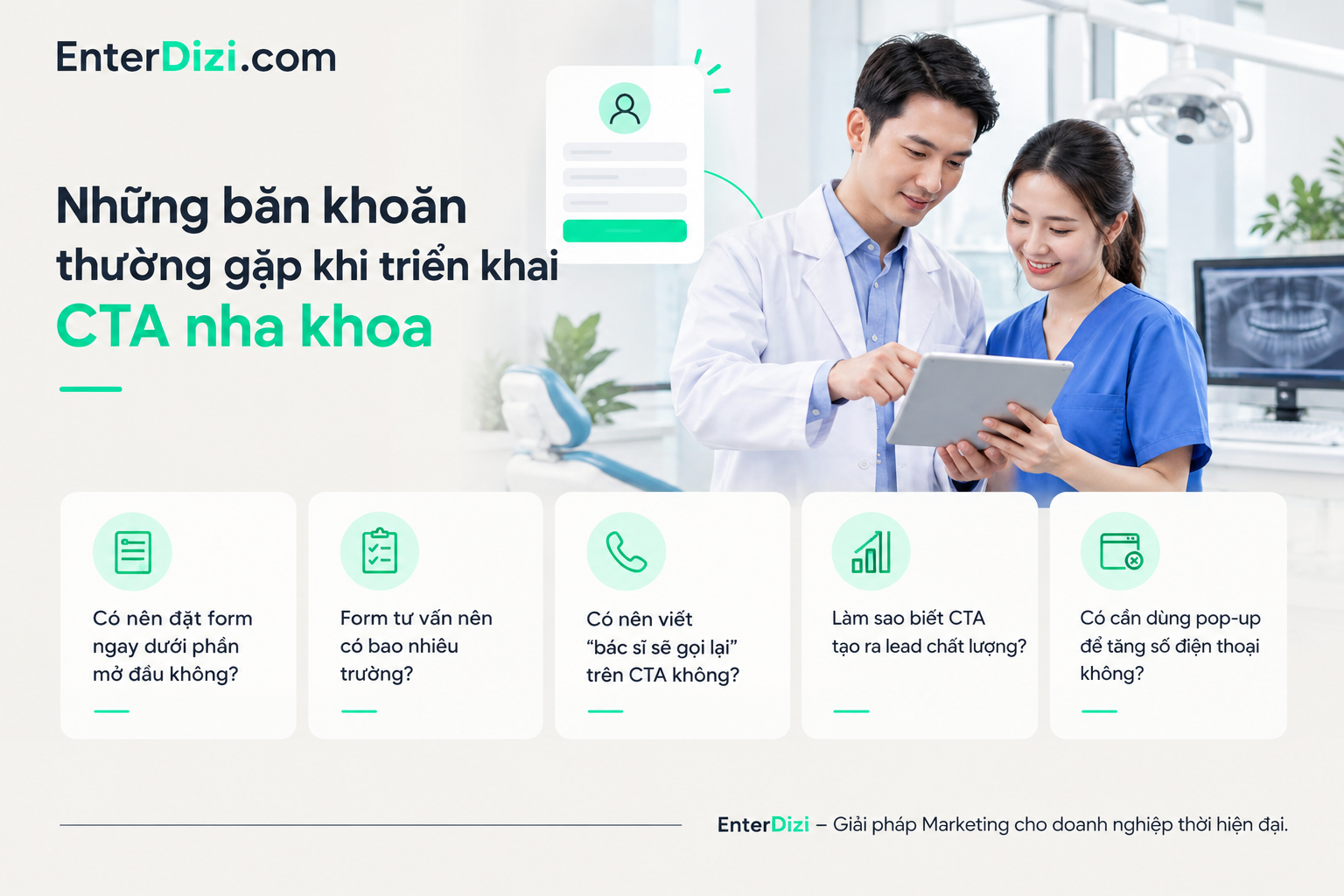 Những băn khoăn thường gặp khi triển khai CTA nha khoa