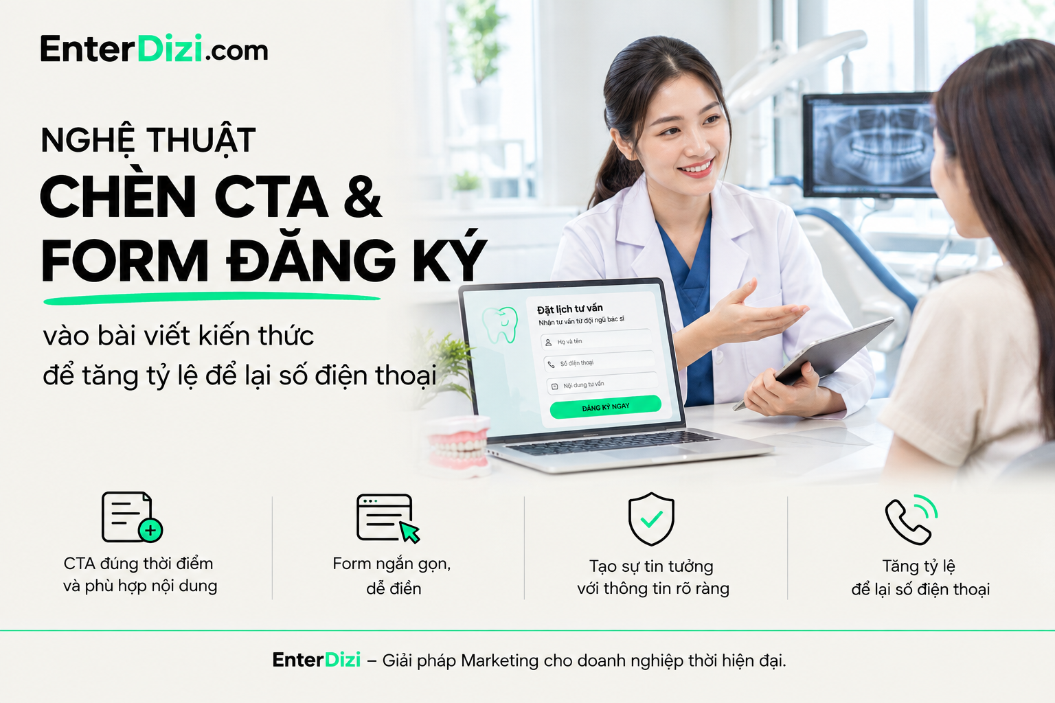 CTA nha khoa: 6 cách chèn form tư vấn tự nhiên | EnterDizi