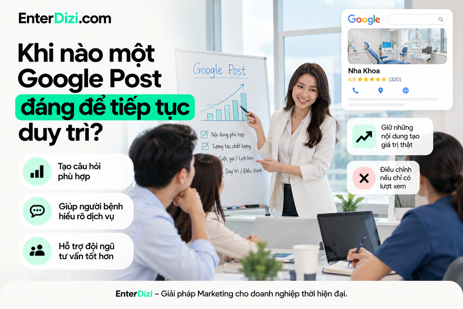 Khi nào một Google Post đáng để tiếp tục duy trì?