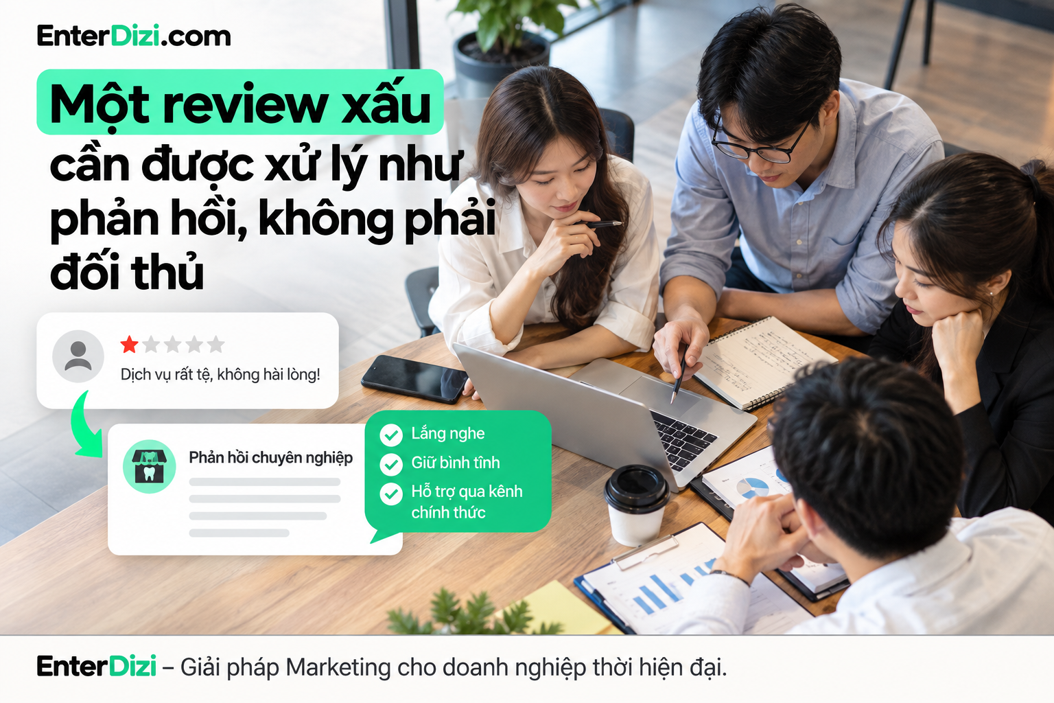 Một review xấu cần được xử lý như phản hồi, không phải đối thủ