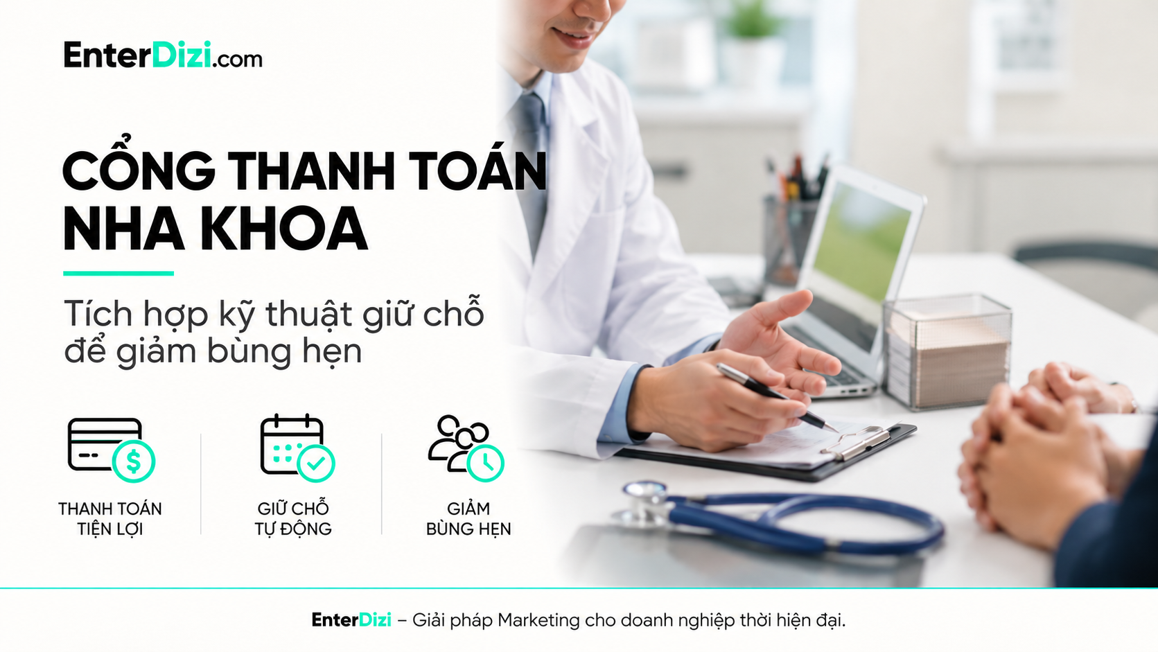 Cổng thanh toán nha khoa: Tích hợp giữ chỗ giảm bùng hẹn | EnterDizi