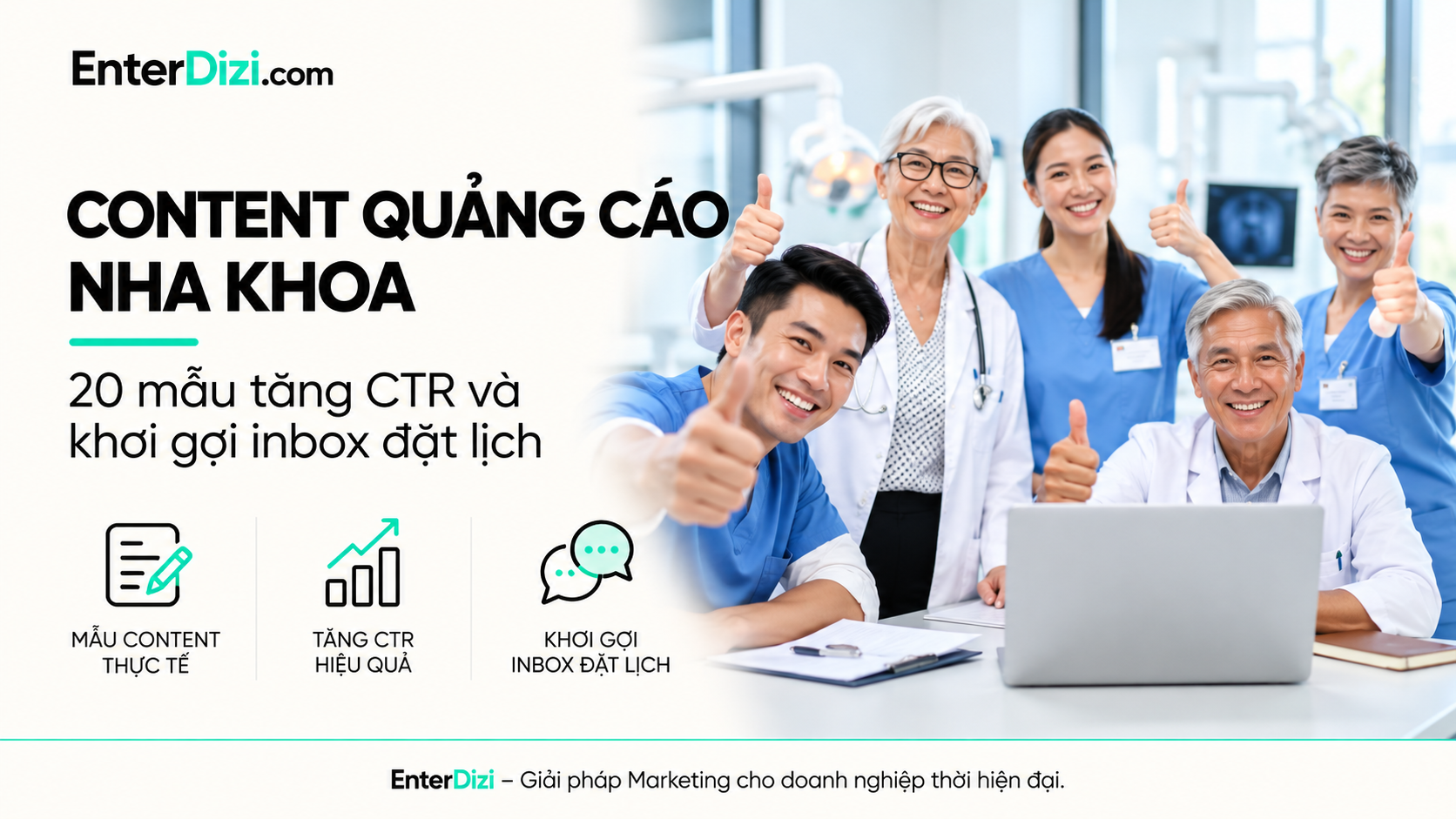 Content quảng cáo nha khoa: 20 mẫu tăng CTR và inbox đặt lịch | EnterDizi