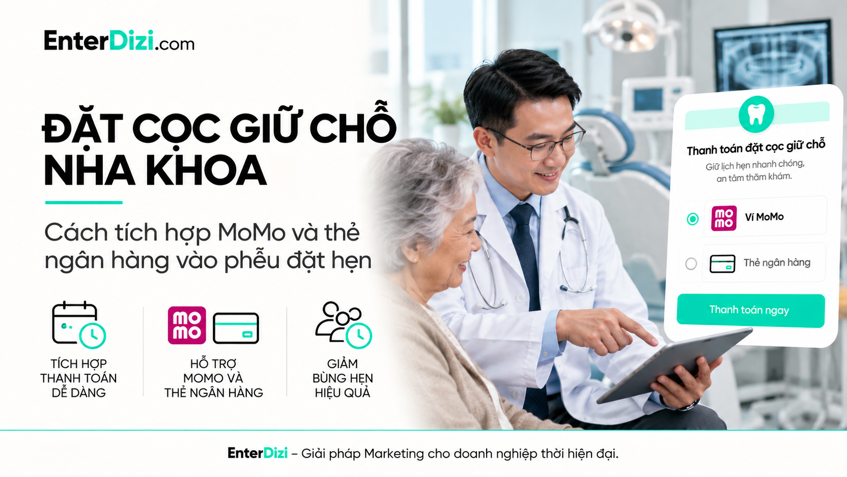 Đặt cọc giữ chỗ nha khoa qua MoMo và thẻ ngân hàng | EnterDizi