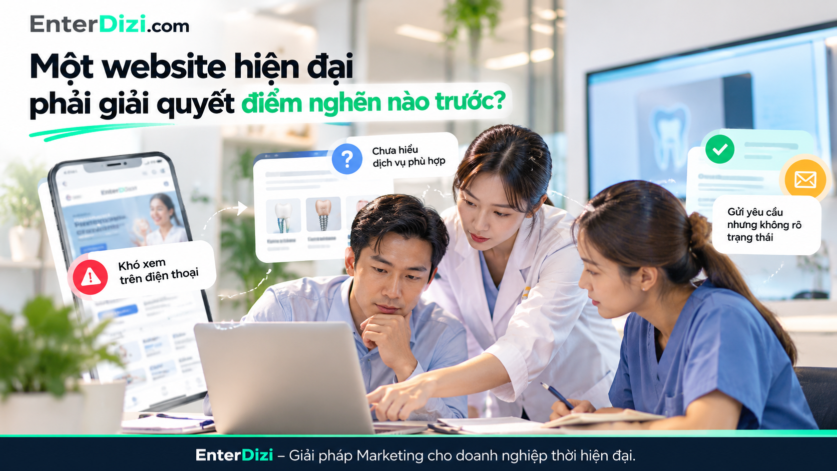Website nha khoa hiện đại cần ưu tiên giải quyết những điểm nghẽn trong trải nghiệm người dùng, từ hiển thị trên điện thoại, tìm kiếm dịch vụ đến xác nhận yêu cầu tư vấn.