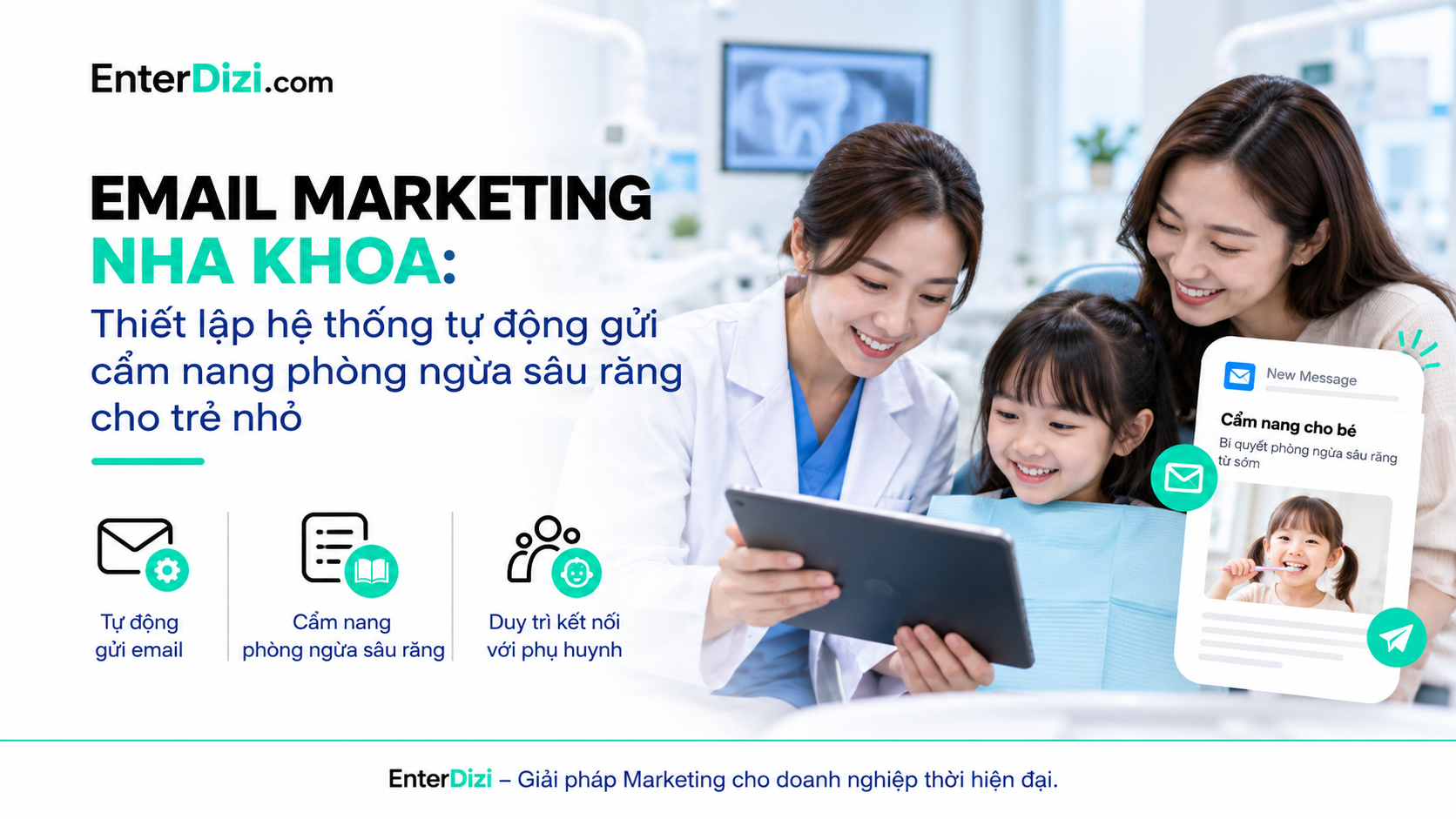 Email Marketing Nha Khoa: Gửi cẩm nang phòng ngừa sâu răng cho trẻ | EnterDizi