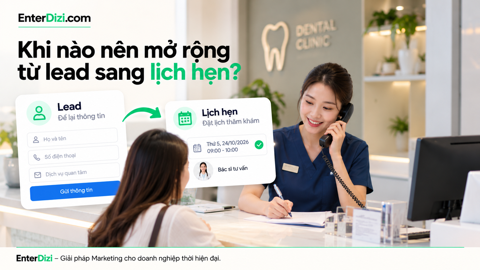 Khi nào nên mở rộng từ lead sang lịch hẹn?