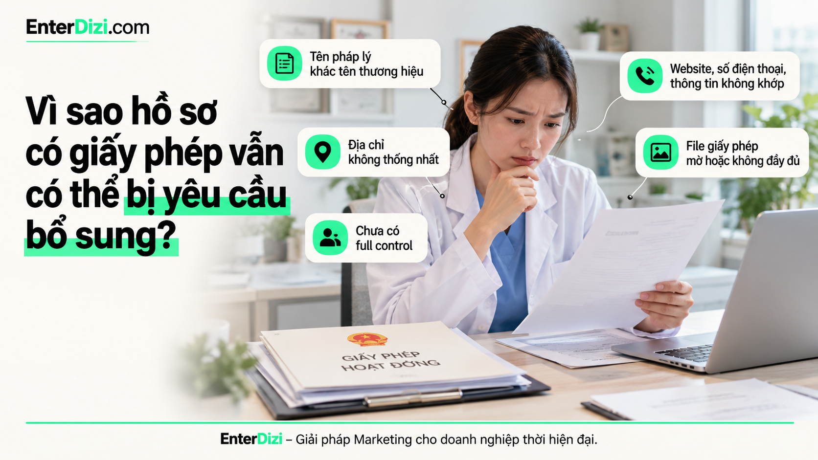 Vì sao hồ sơ có giấy phép vẫn có thể bị yêu cầu bổ sung?