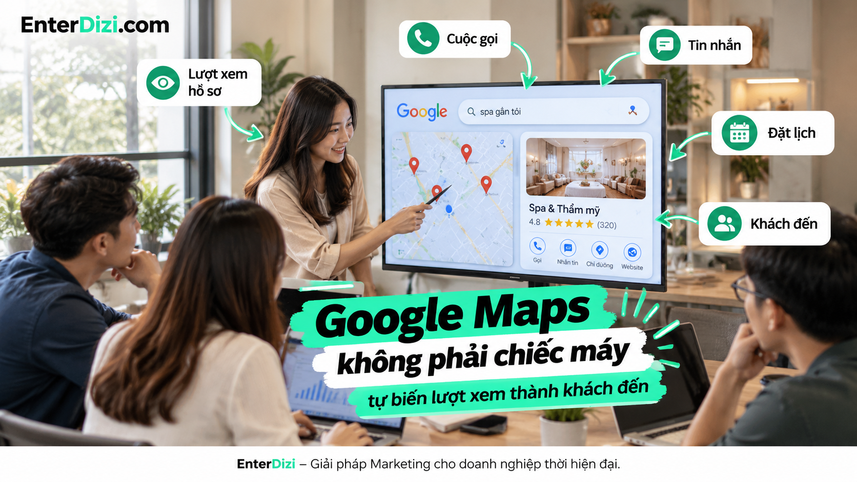 Google Maps giúp spa tiếp cận khách hàng địa phương, nhưng lượt xem hồ sơ chỉ thực sự có giá trị khi được kết nối với quy trình tư vấn, đặt lịch và ghi nhận lượt đến thực tế.