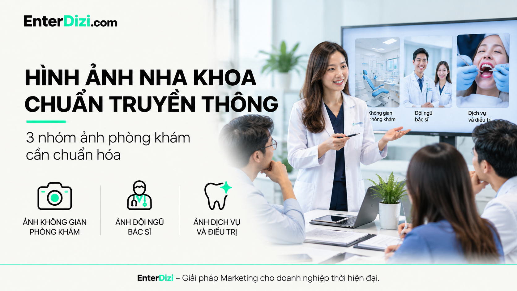 Hình ảnh nha khoa chuẩn truyền thông: 3 nhóm ảnh cần chuẩn hóa | EnterDizi