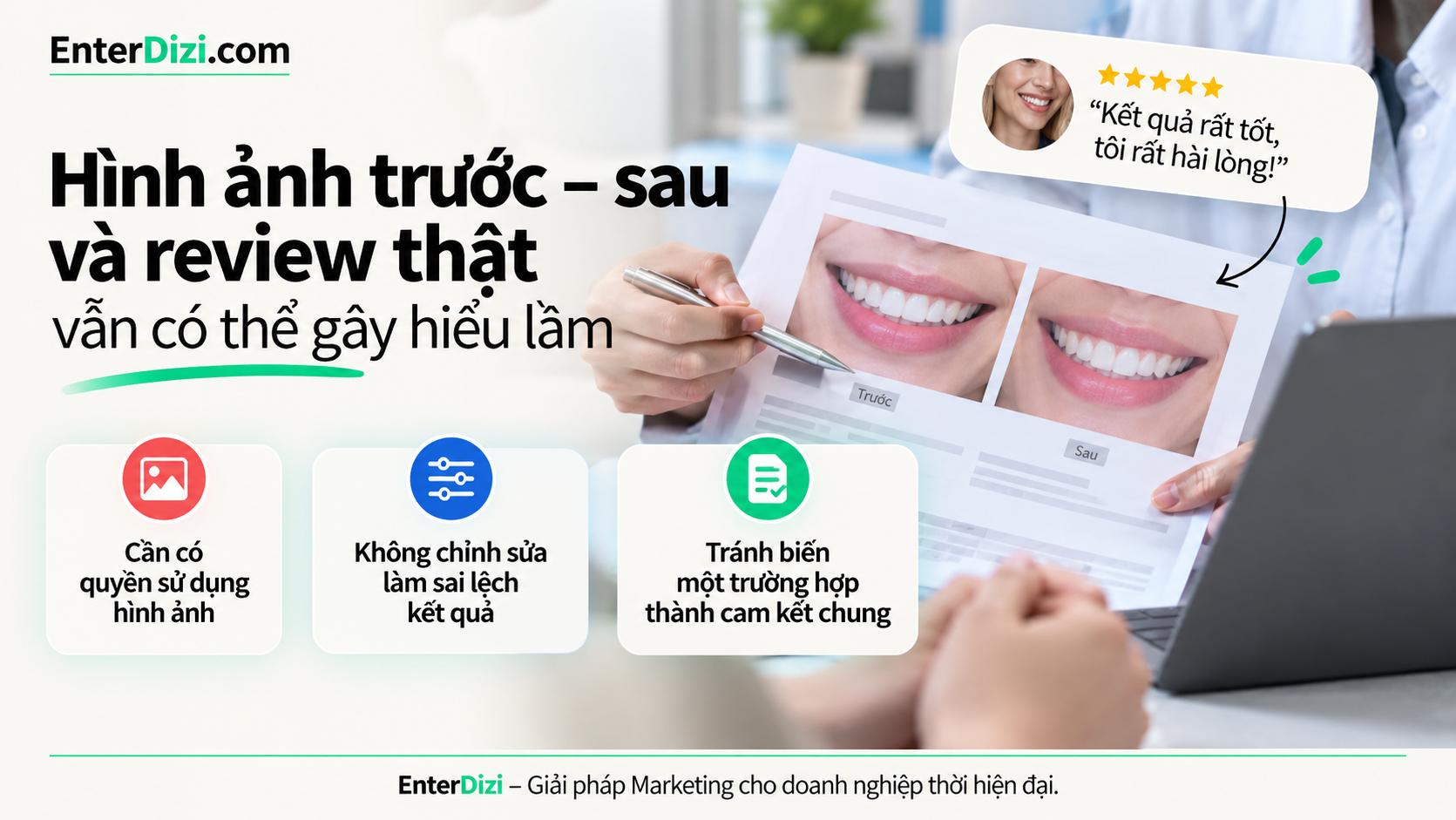 Hình ảnh trước – sau và review thật vẫn có thể gây hiểu lầm
