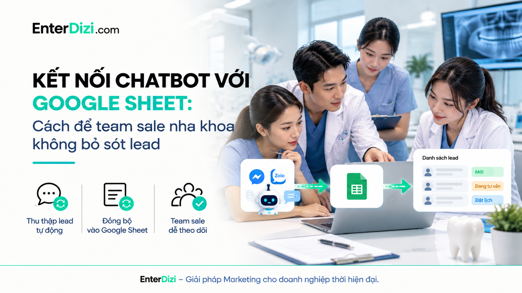 Kết nối chatbot với Google Sheet cho team sale nha khoa | EnterDizi