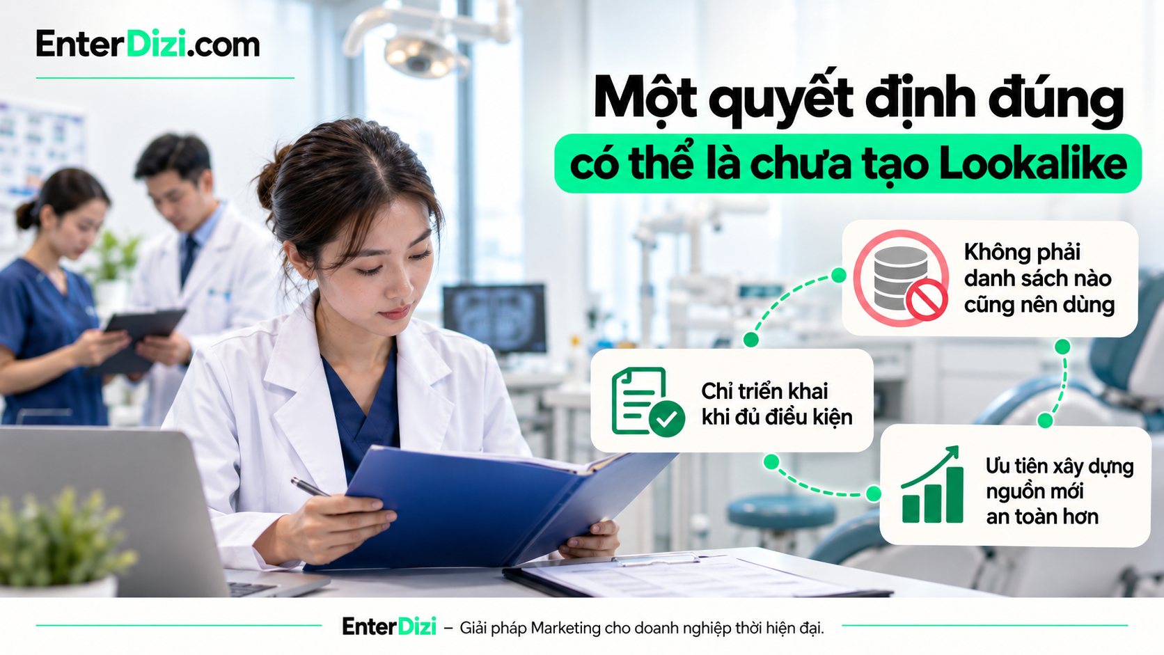 Một quyết định đúng có thể là chưa tạo Lookalike