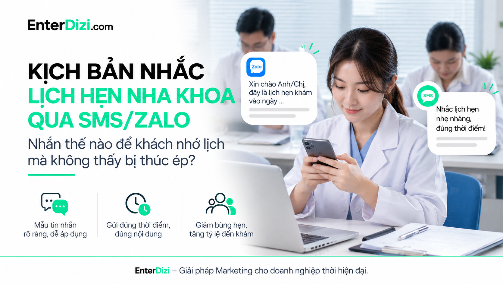 Kịch bản nhắc lịch hẹn nha khoa qua SMS/Zalo: Nhắn sao cho tự nhiên | EnterDizi