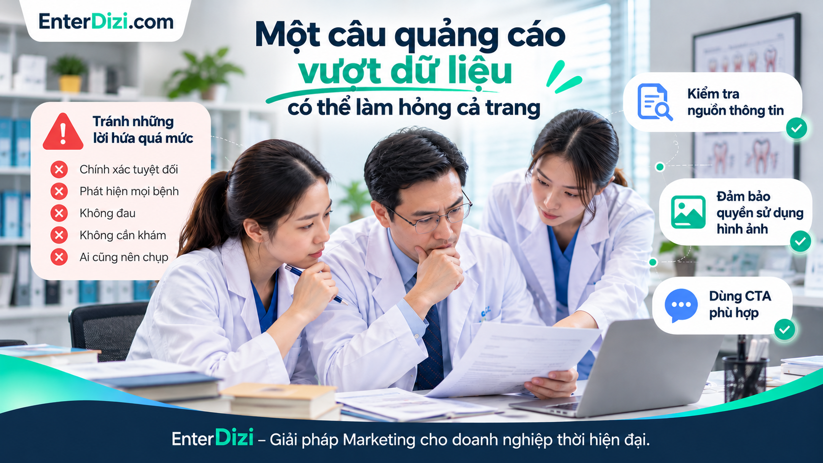 Nội dung quảng cáo công nghệ nha khoa cần được kiểm chứng nguồn thông tin, tránh tuyên bố quá mức và đảm bảo quyền sử dụng hình ảnh người bệnh.
