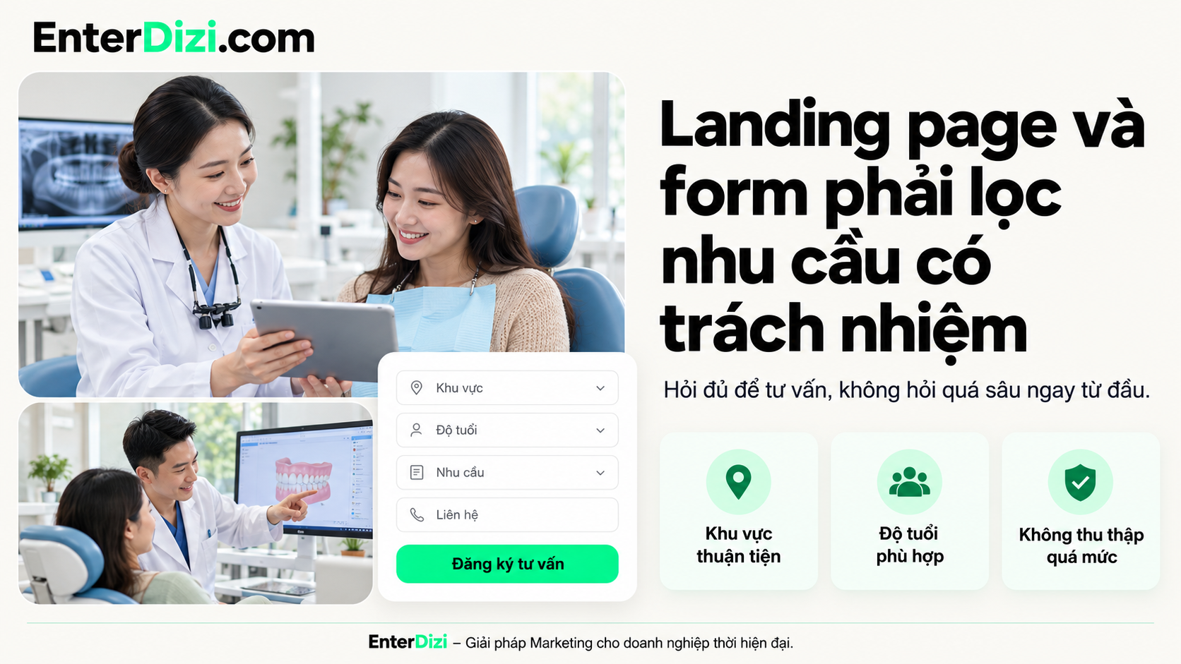 Landing page và form phải lọc nhu cầu một cách có trách nhiệm