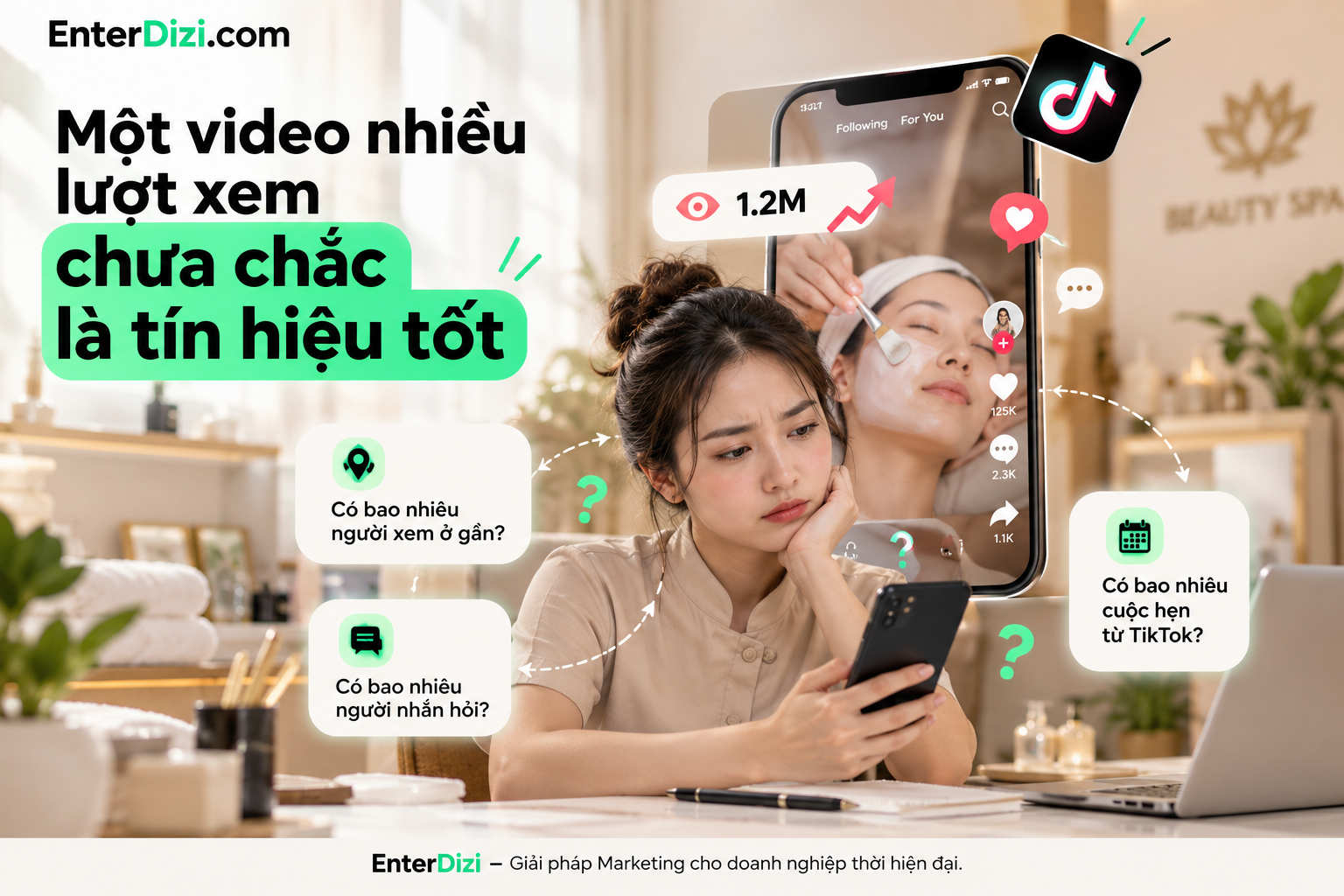 Lượt xem TikTok cao chưa đồng nghĩa với hiệu quả marketing spa. Cần theo dõi khách hàng phù hợp, tin nhắn tư vấn và lịch hẹn thực tế để đánh giá hiệu quả nội dung.