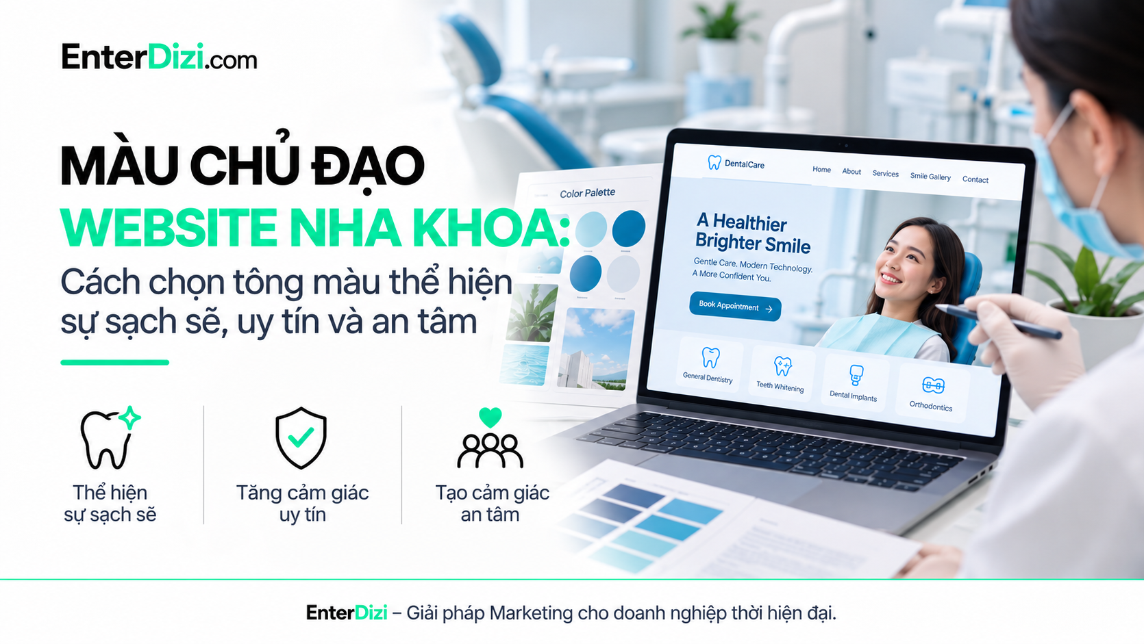 Màu chủ đạo website nha khoa: Cách chọn tông màu uy tín | EnterDizi