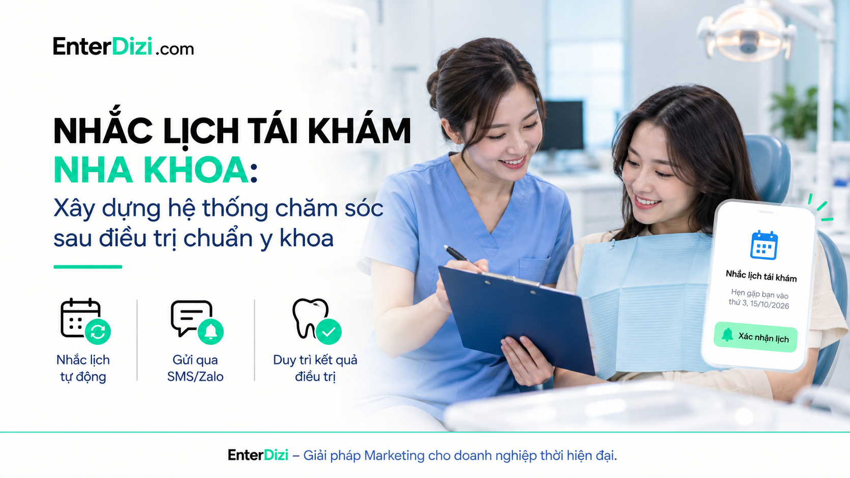 Nhắc lịch tái khám nha khoa: Hệ thống chăm sóc sau điều trị | EnterDizi