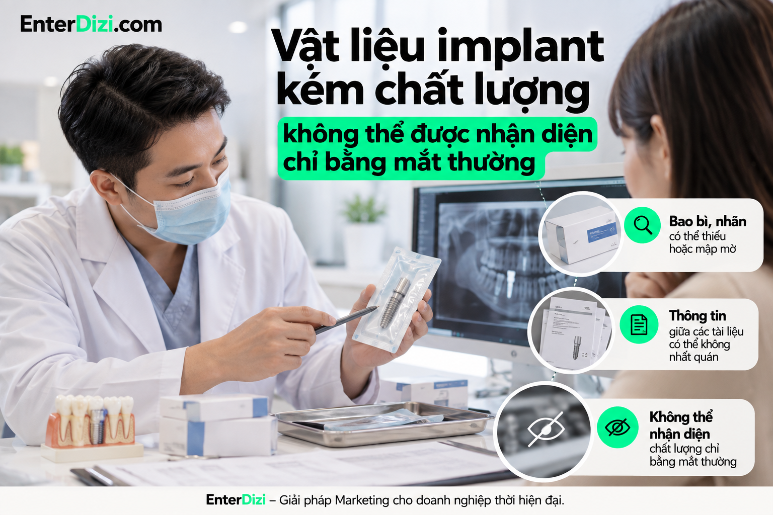 Vật liệu implant kém chất lượng không thể được nhận diện chỉ bằng mắt thường