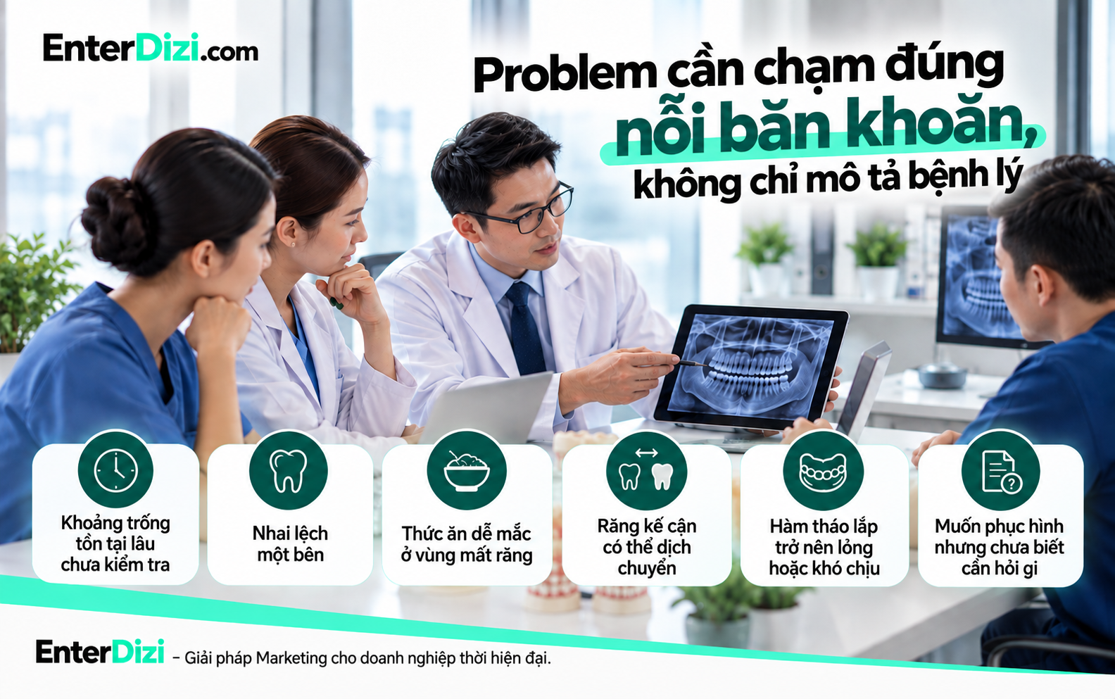 Problem cần chạm đúng nỗi băn khoăn, không chỉ mô tả bệnh lý