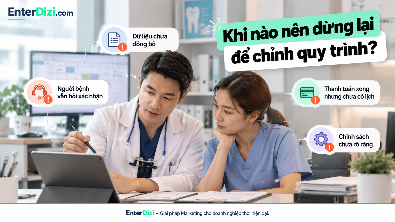 Khi nào nên dừng lại để chỉnh quy trình?