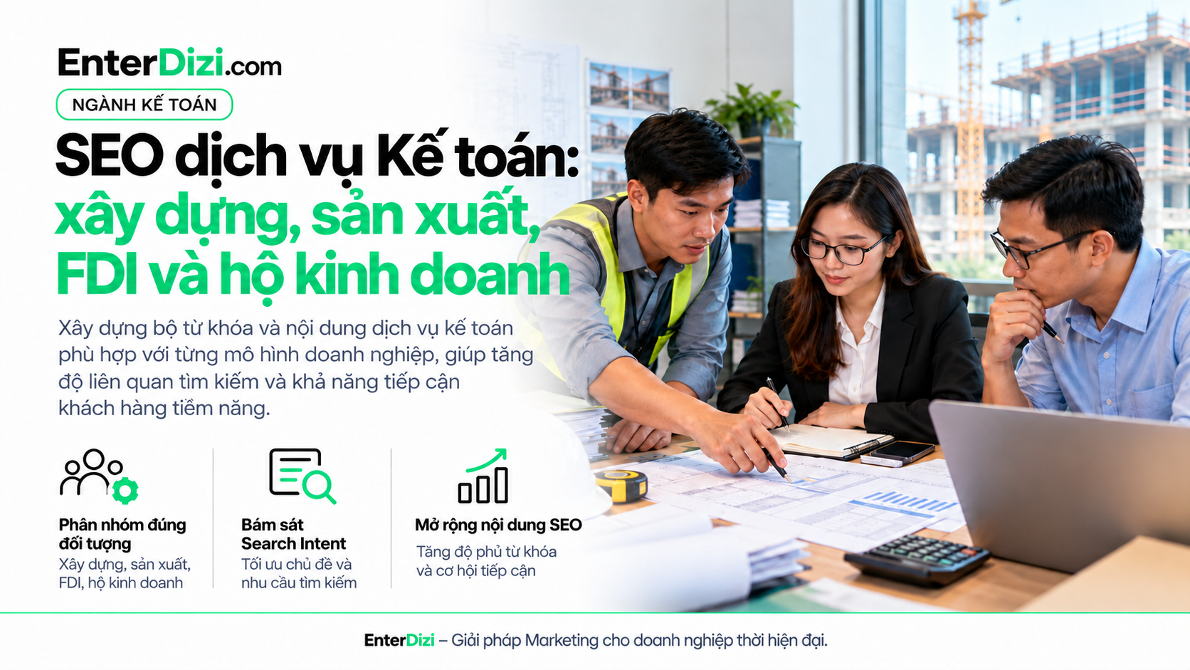 SEO dịch vụ kế toán cho xây dựng, sản xuất, FDI và hộ kinh doanh