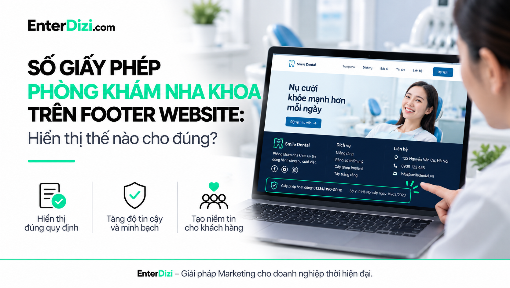 Số giấy phép phòng khám nha khoa trên footer website: Hiển thị thế nào cho đúng? | EnterDizi