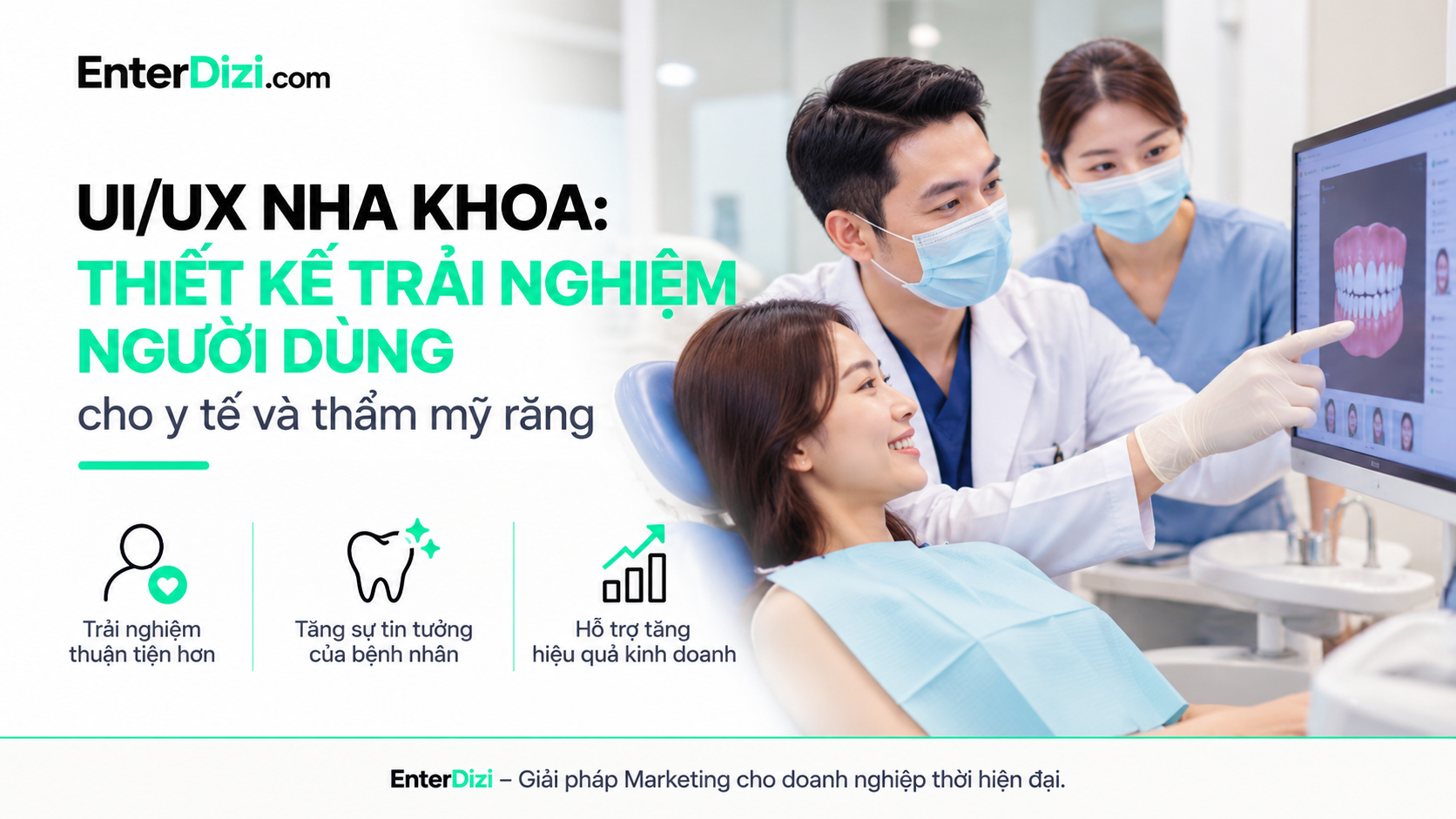 UI/UX nha khoa: Thiết kế trải nghiệm người dùng cho y tế | EnterDizi
