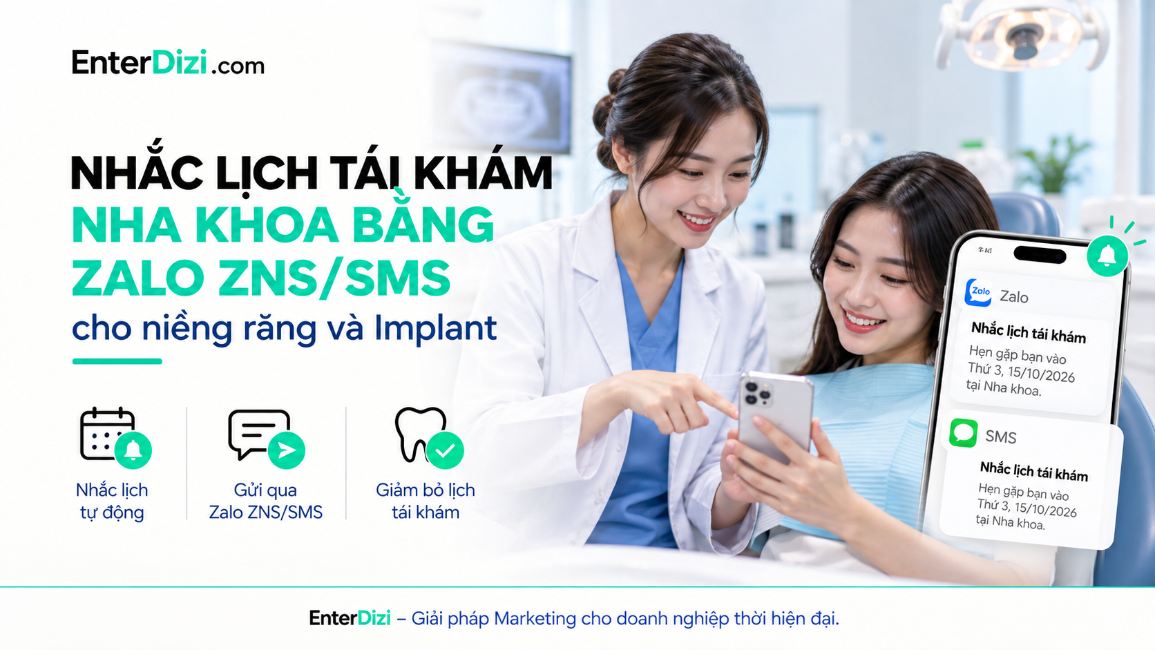 Zalo ZNS nhắc lịch nha khoa: Cách tự động hóa lịch tái khám niềng răng và Implant | EnterDizi